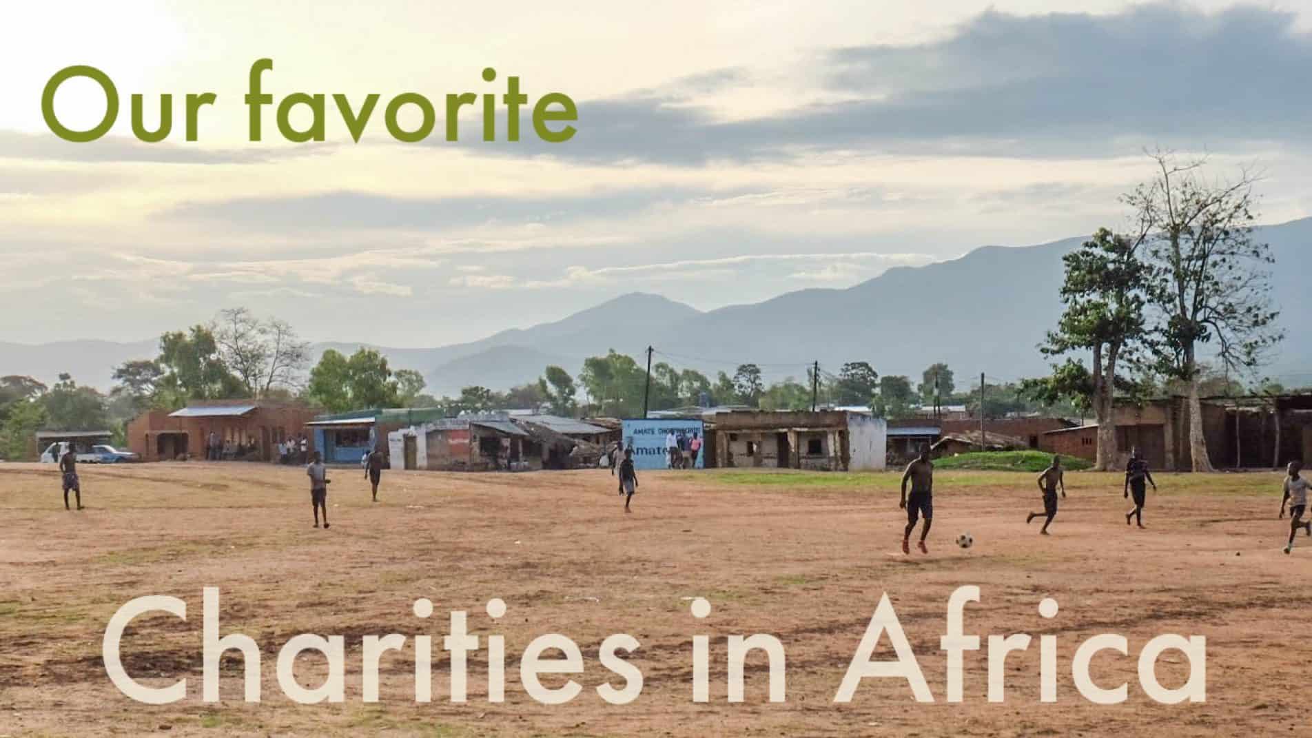 Charities in Africa That Could Use Your Support!